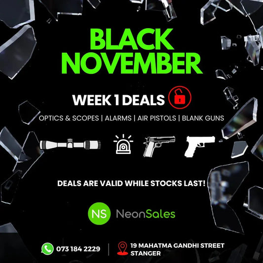 Black November Week 1 Specials: Incredible Deals on Optics, Alarms, Pistols & Blank Guns! - NeonSales South Africa