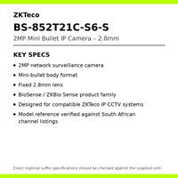 ZKTeco BS-852T21C-S6-S 2MP 2.8mm mini bullet IP camera specifications